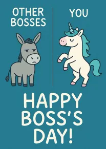 Teal card with donkey and unicorn reading Other Bosses You and Happy Boss's Day message.