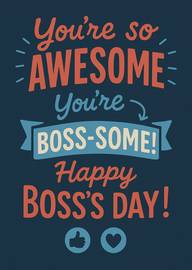 You're So Awesome Boss's Day Appreciation Card