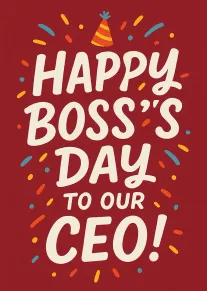 Happy Boss's Day Card for Our CEO with Confetti Burst
