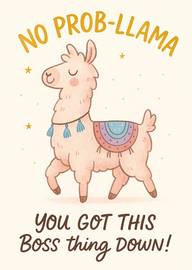 No Prob-llama Encouragement with Cute Llama Illustration