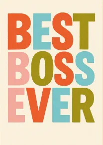 Bold colourful Best Boss Ever lettering card with retro block typography on cream background style.