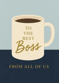 Cream mug card saying To the Best Boss with From All of Us below.