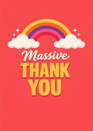 Colorful Rainbow with Clouds and Massive Thank You Text