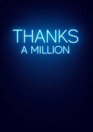 Blue neon sign glowing thanks a million appreciation words