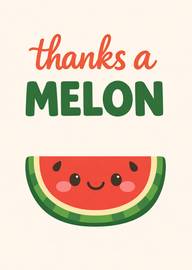 Cute cartoon watermelon slice with thanks a melon message