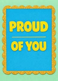 Bright colorful card with proud of you text and glitter border