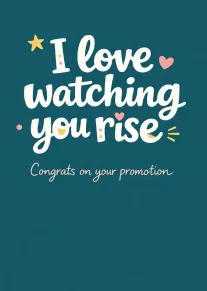 Card with white lettering saying I love watching you rise and Congrats on your promotion.