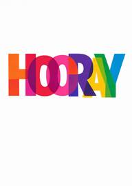 Bright colorful layered typography spelling hooray celebration