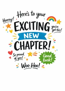 A colorful congratulations card with rainbow, stars, hearts, and uplifting new chapter wording throughout design.