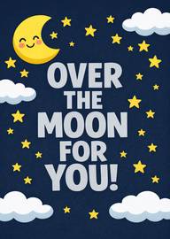 Over the Moon For You Cute Night Sky Love Card