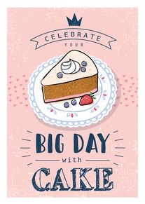 A pink card with cake, berries, and text saying celebrate your big day with cake.