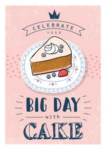 A pink card with cake, berries, and text saying celebrate your big day with cake.