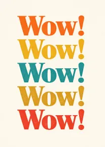 Stacked colorful Wow! text in orange, yellow, teal, and red on a cream background card.