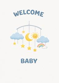 Welcome baby card with clouds sun moon stars rainbow mobile