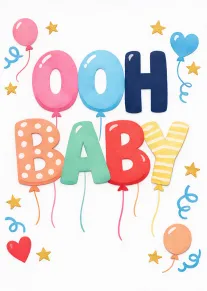 Colorful OOH BABY lettering with balloons, hearts, stars and confetti for a joyful new arrival.