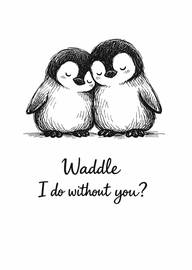 Cute penguin couple with pun love message on white background