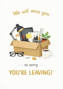 Packed office box with lamp, computer, coffee, and plant, saying we will miss you above.