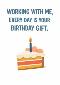 Blue birthday text above a slice of cake with candle and playful coworker joke card.