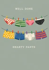 Well done smarty pants card with colorful underwear and shorts hanging on two clotheslines outside.