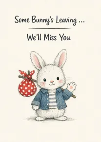 A cute bunny in denim holds a red polka dot bundle under farewell wording text.