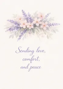 Soft watercolor flowers and lavender surround the words Sending love, comfort, and peace on cream.