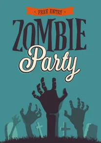Free entry zombie party card with graveyard hands, spooky teal background, and bold retro lettering.