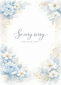 Watercolor blue and white floral sympathy card reading So very sorry for your loss gracefully.