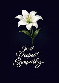 Elegant white lily with deepest sympathy condolences message