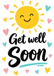 Cheerful sun and colorful hearts surround bold Get Well Soon text on a white card.