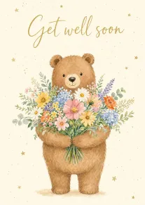 A teddy bear holds colorful flowers beneath the words Get well soon on cream background.