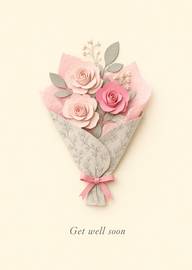 Elegant paper bouquet of roses with Get Well Soon message
