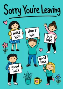 Cartoon children hold miss you, don't go, bye bye, and good luck signs on turquoise.