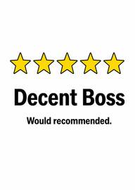 Five yellow stars with text Decent Boss Would recommended