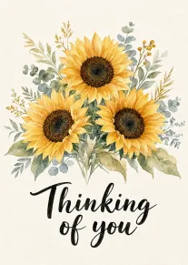 Watercolor sunflowers and foliage with Thinking of you text on a soft cream background card.