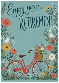 Floral retirement card with red bicycle, birds, and enjoy your retirement lettering on teal background.
