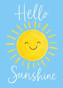 Smiling yellow sun with the words Hello and Sunshine on a light blue background card.