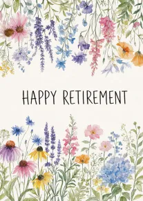 Watercolor flowers frame a happy retirement message in the center of a bright card design.