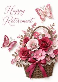 Retirement card featuring pink flowers basket and butterfly decorations