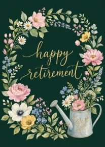 A floral retirement card with pink blooms, a watering can, and gold script on green.