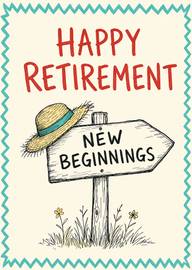 Happy Retirement Card New Beginnings Sign With Hat Illustration