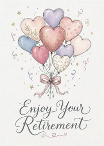 Pastel heart balloon retirement card with elegant Enjoy Your Retirement text
