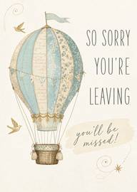 Vintage hot air balloon with sorry you're leaving message
