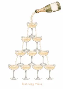 A champagne bottle pours into a pyramid of coupe glasses above the words Birthday Vibes.