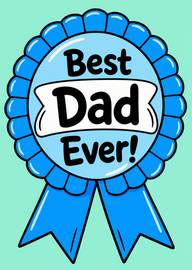 Blue Best Dad Ever Ribbon Card for Father's Day Greeting