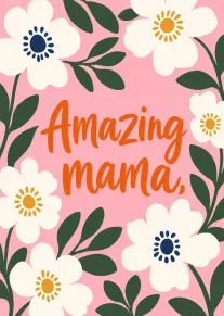 Amazing Mama Floral Card with Pink Background and White Flowers