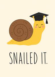 Cute smiling snail wearing graduation cap with text