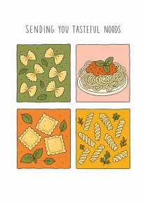 Four colorful pasta panels with the text Sending You Tasteful Noods on a white background.