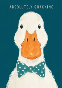 White duck with orange beak and polka-dot bow tie on teal background reads Absolutely Quacking.