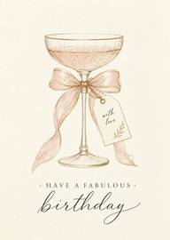 Elegant birthday card with champagne glass and soft ribbon bow