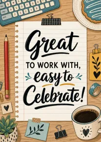 Great to Work With Easy to Celebrate Coworker Appreciation Card